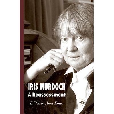 预订 Iris Murdoch: A Reassessment: 9781349281152