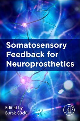 【预订】Somatosensory Feedback for Neuroprosthetics 9780128228289