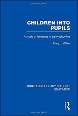 【预售】Children into Pupils (RLE Edu I)