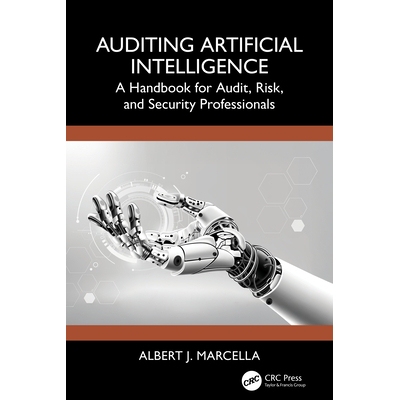预订 Auditing Artificial Intelligence A Handbook for Audit, Risk, and Security Professionals 9781041086758