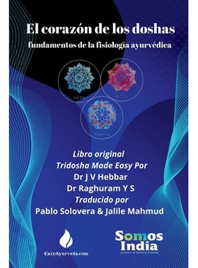 预订 El corazón de los doshas: fundamentos de la fisiología ayurvédica: 9798892770293