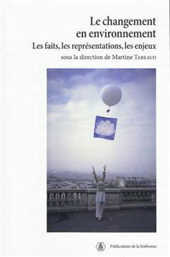 [预订]Le changement en environnement : les faits, les représentations, les enjeux 9782859446178