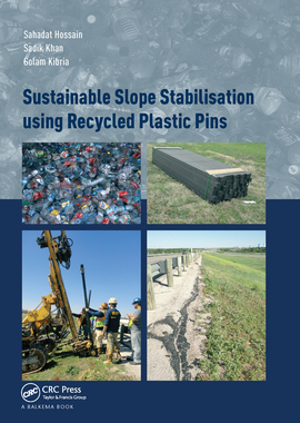 【预订】Sustainable Slope Stabilisation using Recycled Plastic Pins