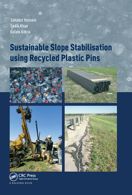 【预订】Sustainable Slope Stabilisation using Recycled Plastic Pins