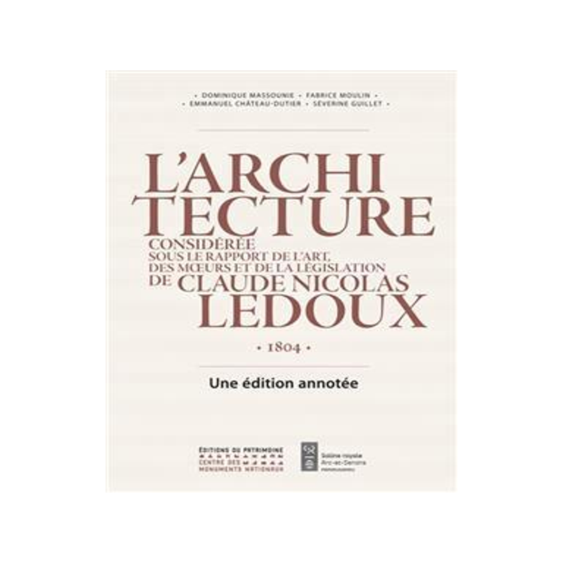 [预订]L’architecture considérée sous le rapport de l’art, des moeurs et de la législation : 1804 :  9782757708651