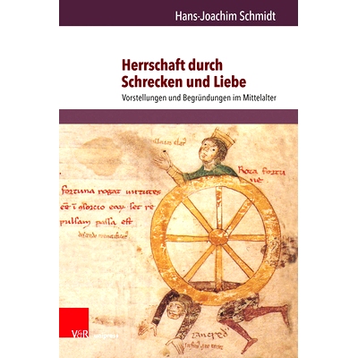 预订 Herrschaft durch Schrecken und Liebe: Vorstellungen und Begründungen im Mittelalter 恐怖与爱的统治：中世纪的思想与