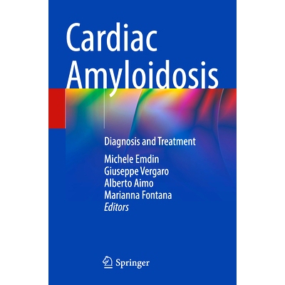 预订 Cardiac Amyloidosis: Diagnosis and Treatment: 9783031517594
