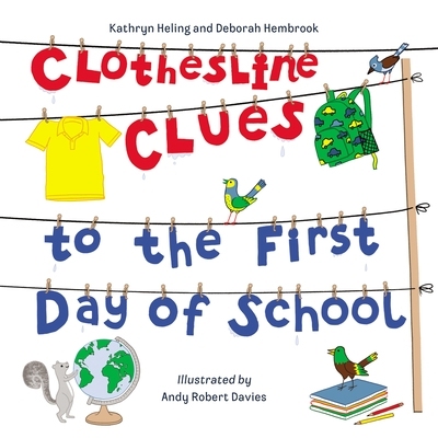 预订 Clothesline Clues to the First Day of School: 9781580898249