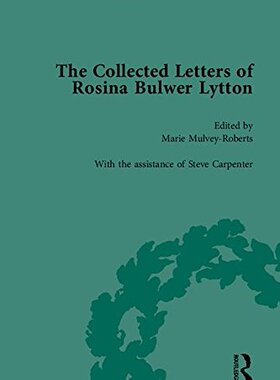 【预订】The Collected Letters of Rosina Bulwer Lytton