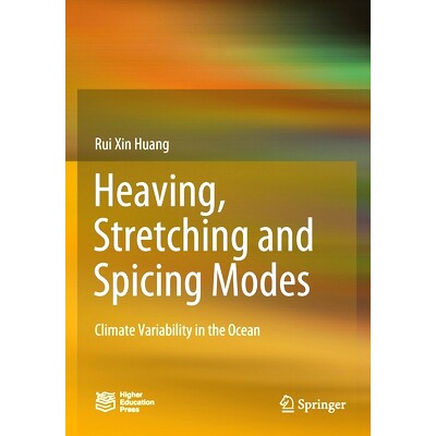 预订 Heaving, Stretching and Spicing Modes: Climate Variability in the Ocean 起伏、伸展和调味模式：海洋中的气候变化: 978