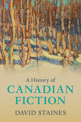 【预订】A History of Canadian Fiction