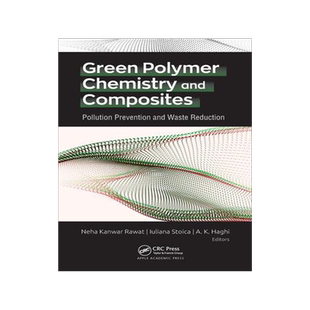 [预订]Green Polymer Chemistry and Composites: Pollution Prevention and Waste Reduction 9781774637791