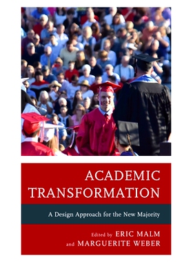 预订 Academic Transformation: A Design Approach for the New Majority 学术转型：新多数的设计方法: 9781475836042