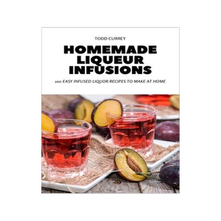 [预订]Homemade Liqueur Infusions 9781804657867