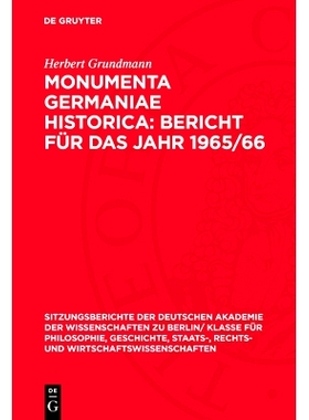 预订 Monumenta Germaniae Historica: Bericht Für Das Jahr 1965/66: 9783112775240