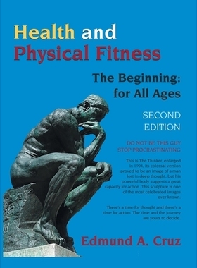 预订 Health and Physical Fitness: The Beginning: for All Ages: 9798823037082