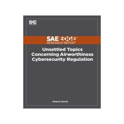 [预订]Unsettled Topics Concerning Airworthiness Cyber-Security Regulation 9781468601893