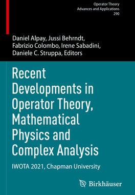 预订 Recent Developments in Operator Theory, Mathematical Physics and Complex Analysis