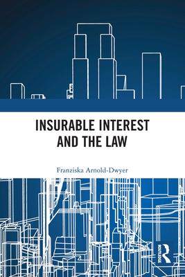 [预订]Insurable Interest and the Law 9780367499532