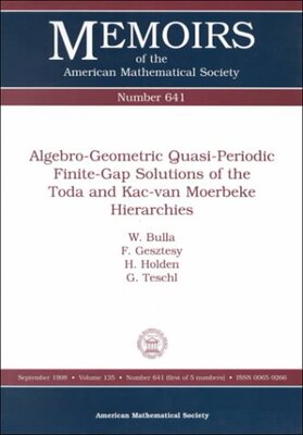 【预售】Algebro-Geometric Quasi-Periodic Finite-Gap Solutions of the Toda and Kac-van Moerbeke Hierarchies