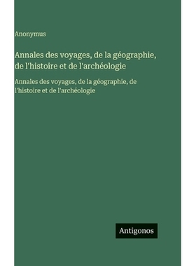预订 Annales des voyages, de la géographie, de l’histoire et de l’archéologie: Annales des voyages, de la géographi