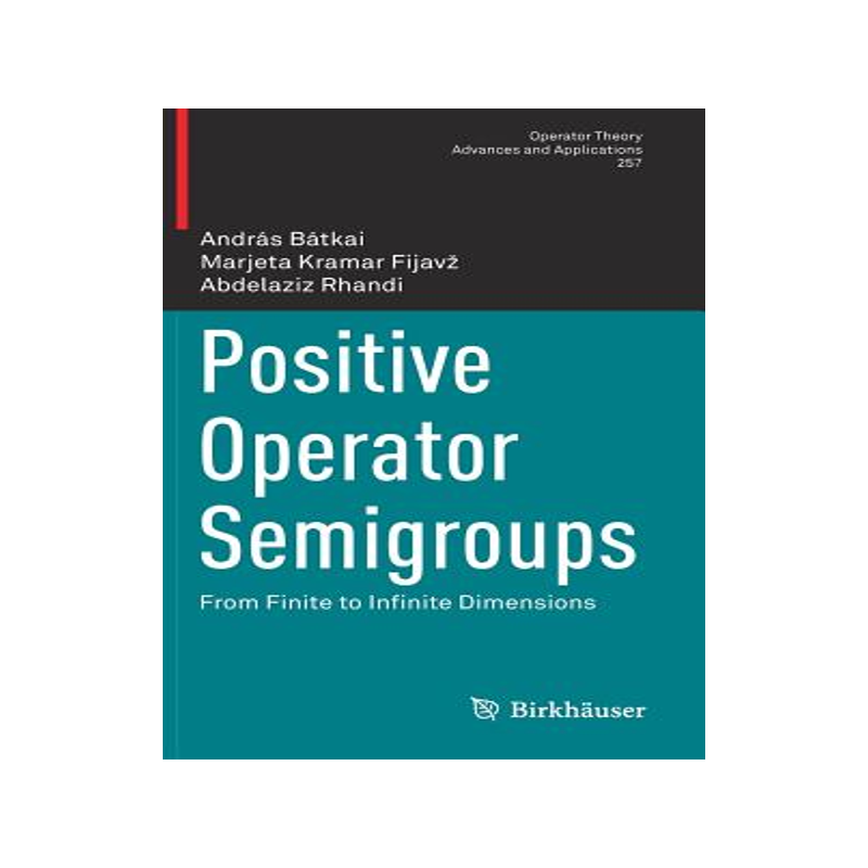 预订 Positive Operator Semigroups