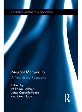 预订 Migrant Marginality: A Transnational Perspective 农民边缘化：跨国视角: 9781138952836