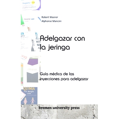 预订 Adelgazar con la jeringa: Guía médica de las inyecciones para adelgazar: 9783689043902