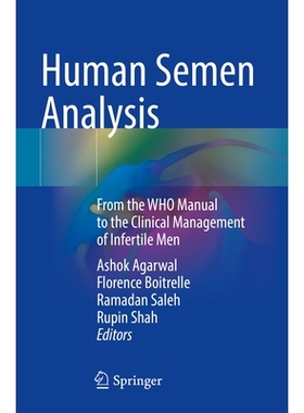 预订 Human Semen Analysis: From the WHO Manual to the Clinical Management of Infertile Men 人类精液分析：从世界卫生组织