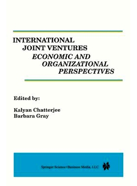 预订 International Joint Ventures: Economic and Organizational Perspectives: 9789401719469