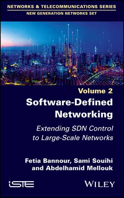 【预订】Software-Defined Networking 2: Extending Sdn Control to Large-Scale  9781786308498
