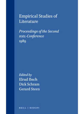 预订 Empirical Studies of Literature: Proceedings of the Second IGEL-Conference (1989) 文学实证研究：*届IGEL会议记录（19