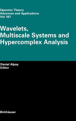 【预订】Wavelets, Multiscale Systems and Hypercomplex Analysis