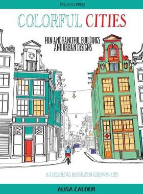 预订 Colorful Cities: Fun and Fanciful Buildings and Urban Designs