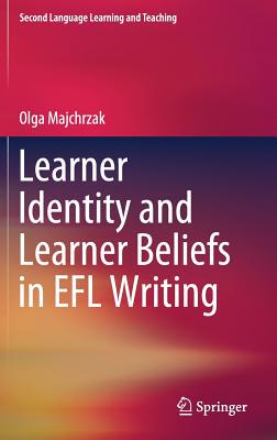 【预订】Learner Identity and Learner Beliefs in EFL Writing