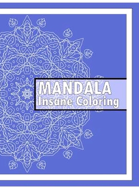 预订 Insane Mandalas Coloring Book: 50 Detailed Mandala Patterns, Coloring Meditation, Use of Color Techniques, Promote