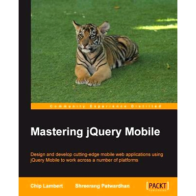 预订 Mastering jQuery Mobile 掌握移动版jQuery: 9781783559084