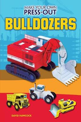 【预订】Make Your Own Press-Out Bulldozers