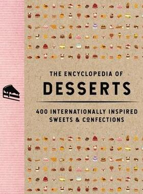 [预订]The Encyclopedia of Desserts: 400 Internationally Inspired Sweets and Confections 9781646434107