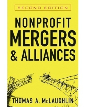 预订 Nonprofit Mergers and Alliances, Second Edition 非营利组织合并与联盟：战略规划指南: 9780470601631