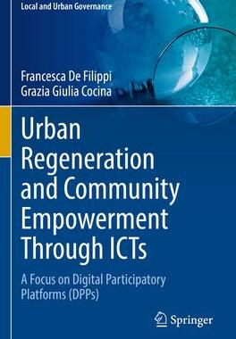 [预订]Urban Regeneration and Community Empowerment Through ICTs 9783030977573