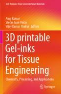 【预订】3D printable Gel-inks for Tissue Engineering 9789811646690