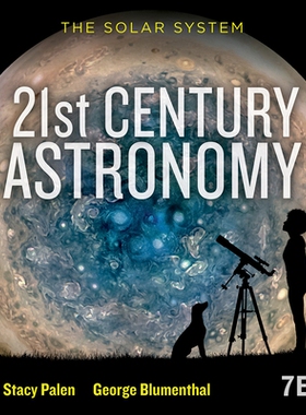 预订 21st Century Astronomy: The Solar System 21世纪天文学：太阳系: 9780393877083