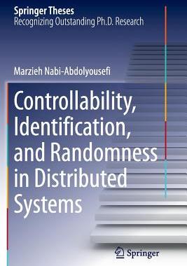 【预订】Controllability, Identification, and Randomness in Distributed Systems