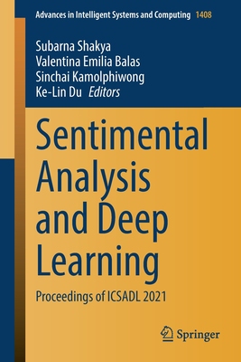【预订】Sentimental Analysis and Deep Learning 9789811651564