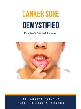 预订 Canker Sore Demystified: Doctor's Secret Guide