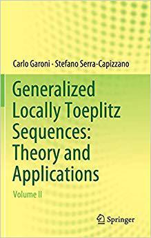 【预售】Generalized Locally Toeplitz Sequences: Theory and Applications