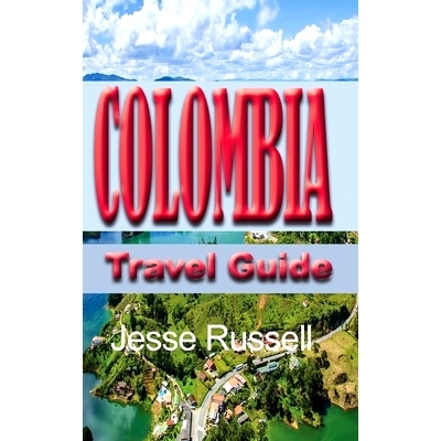 预订 Colombia Travel Guide: Touristic information: 9781709194184