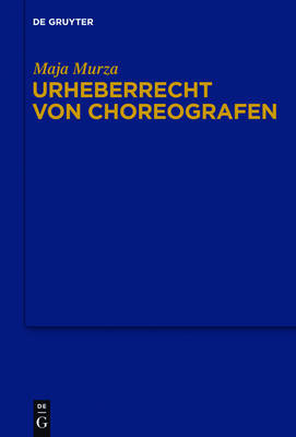 【预订】Urheberrecht von Choreografen 9783110267518