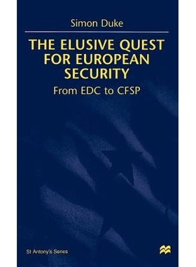 预订 The Elusive Quest For European Security: From EDC to CFSP: 9780312224028